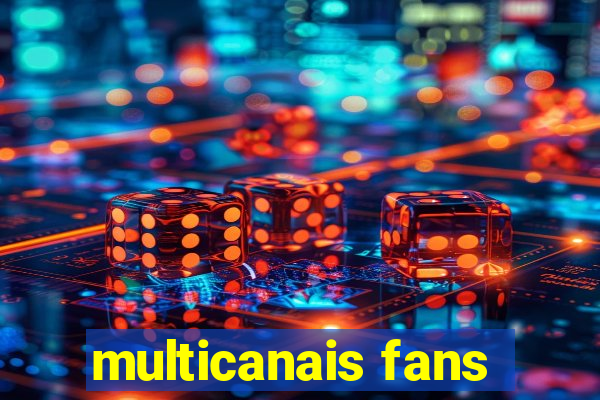 multicanais fans